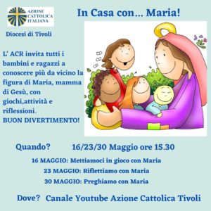 A Casa con Maria - Mettiamoci in gioco con Maria @ Canale YouTube Azione Cattolica Tivoli